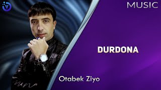 Otabek Ziyo - Durdona