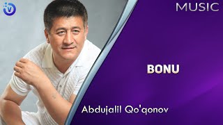 Abdujalil Qo'qonov - Bonu