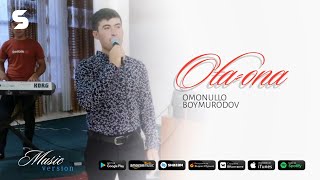 Omonullo Boymurodov - Ota-ona