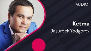 Jasurbek Yodgorov - Ketma