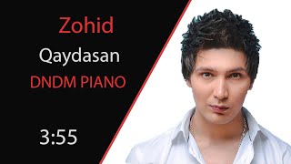 Zohid - Qaydasan (DNDM PIANO VERSION)