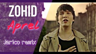 Zohid - Aprel (remix)