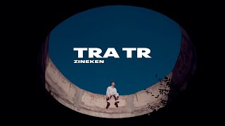 Zineken - Tra tr