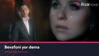 Avazbek Alimov - Bevafoni yor dema