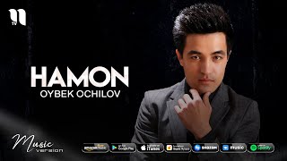 Oybek Ochilov - Hamon