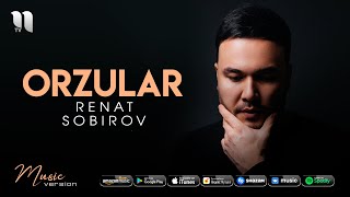 Renat Sobirov - Orzular