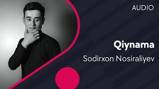 Sodirxon Nosiraliyev - Qiynama