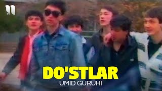 Umid guruhi - Do'stlar