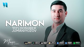 Yo'ldoshbek Jumaniyozov - Narimon
