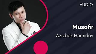 Azizbek Hamidov - Musofir