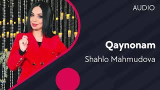 Shahlo Mahmudova - Qaynonam