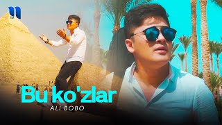 Ali Bobo - Bu ko'zlar