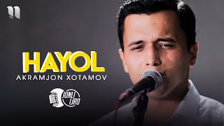 Akramjon Xotamov - Hayol