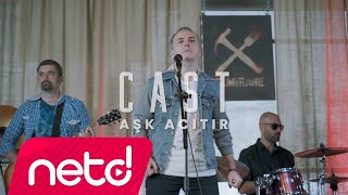 Cast - Aşk Acıtır