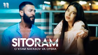 O`ktam Nafasov, Oysha - Sitoram (remix)