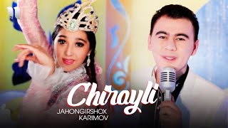 Jahongirshox Karimov - Chiroyli