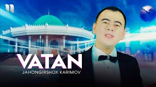 Jahongirshox Karimov - Vatan