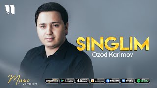 Ozod Karimov - Singlim