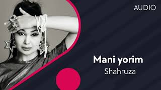 Shahruza - Mani yorim