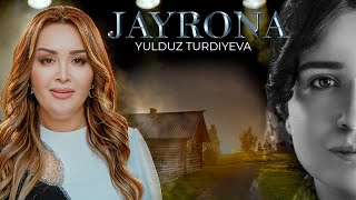 Yulduz Turdiyeva - Jayrona