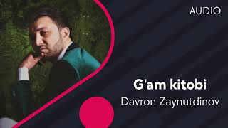 Davron Zaynutdinov - G'am kitobi