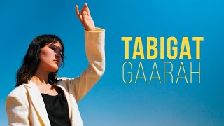 Gaarah - Tabigat