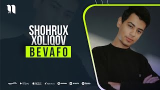 Shohrux Xoliqov - Bevafo