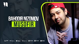Bahodir Nizomov - Musofir
