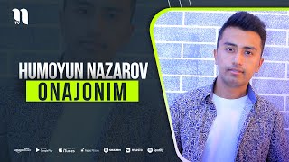 Humoyun Nazarov - Onajonim